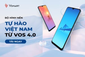VinSmart đã tung trước bộ hình nền trong VOS 4.0: Siêu đẹp và đậm chất Việt Nam, mời bạn tải về đón lễ 30/4